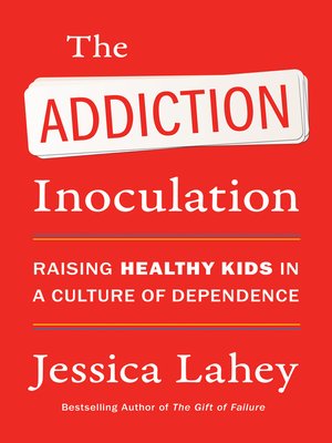 cover image of The Addiction Inoculation